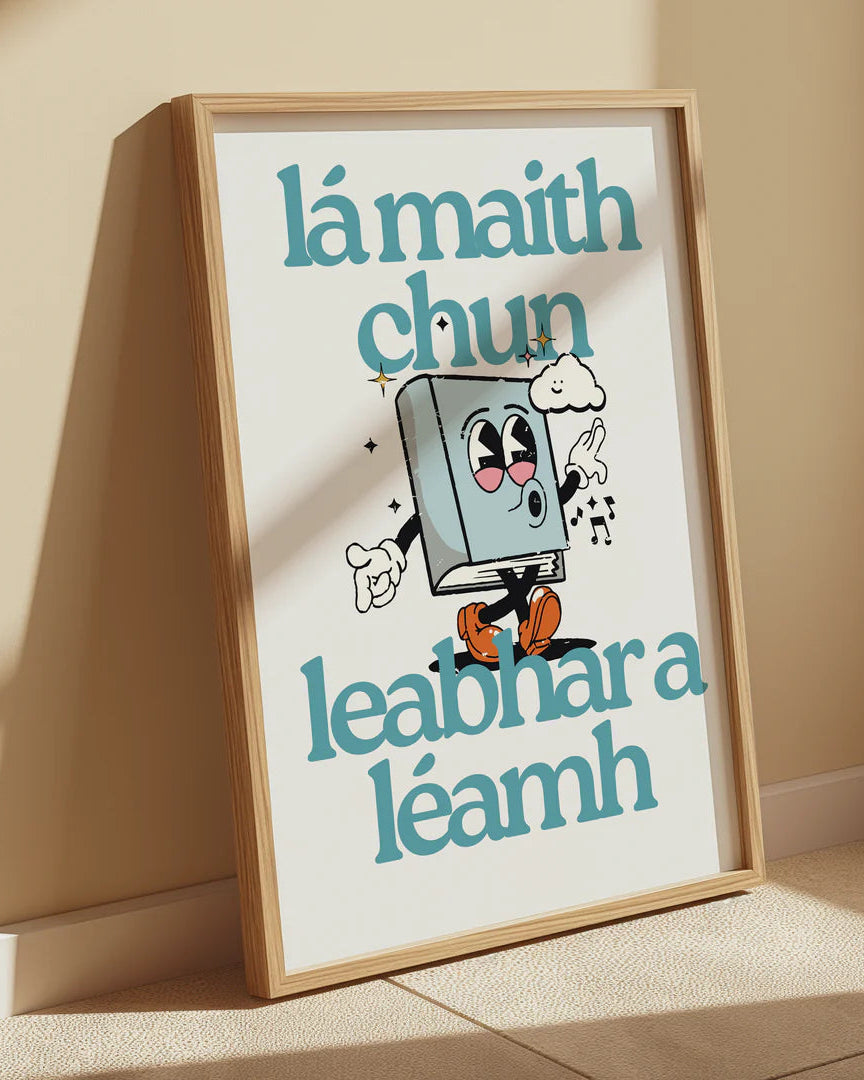 Lá Maith Chun Leabhar A Léamh Print | As Gaeilge