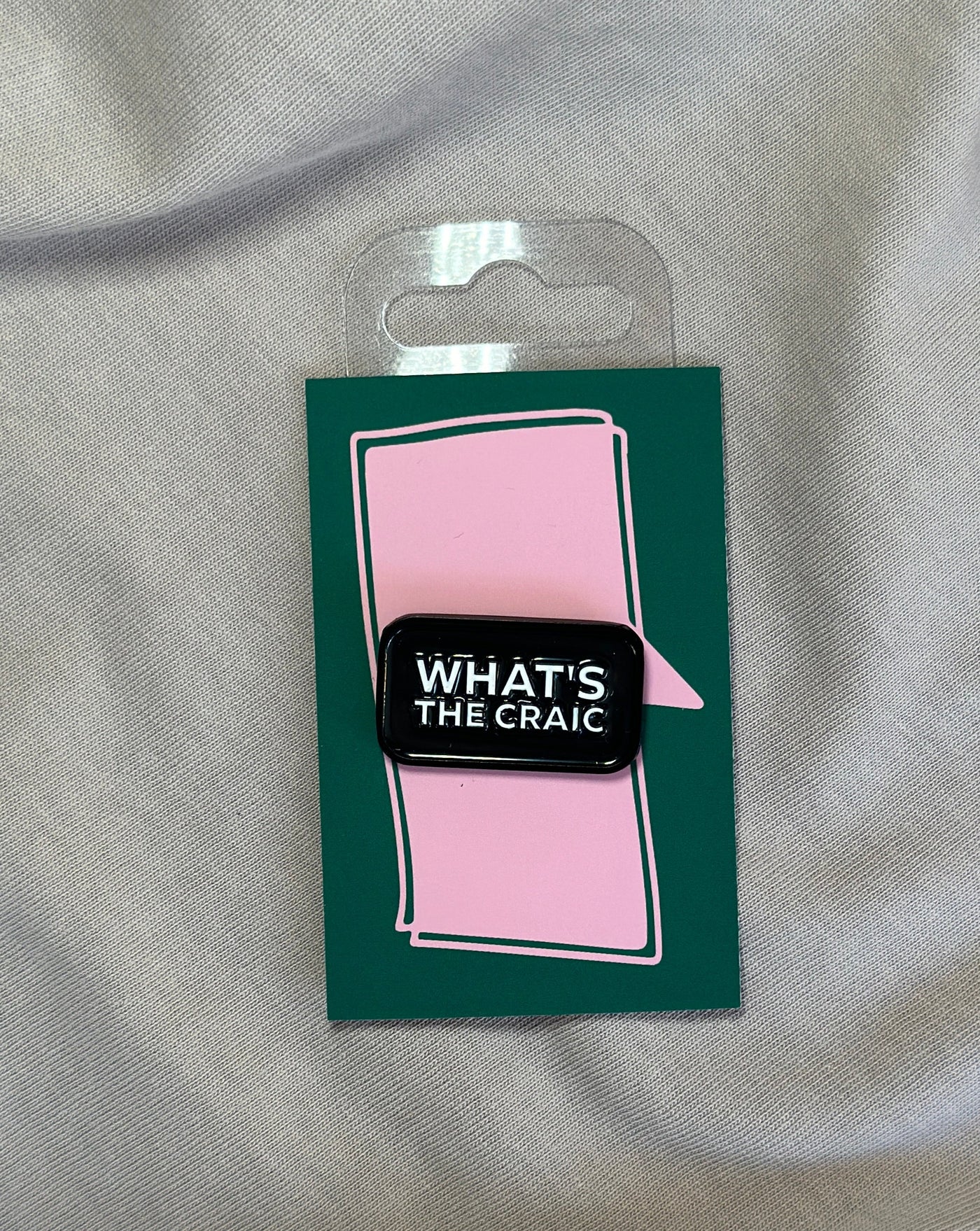 What's The Craic | Born and Bred Pin