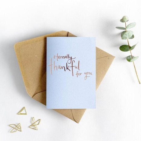 Eternally Thankful For You Card