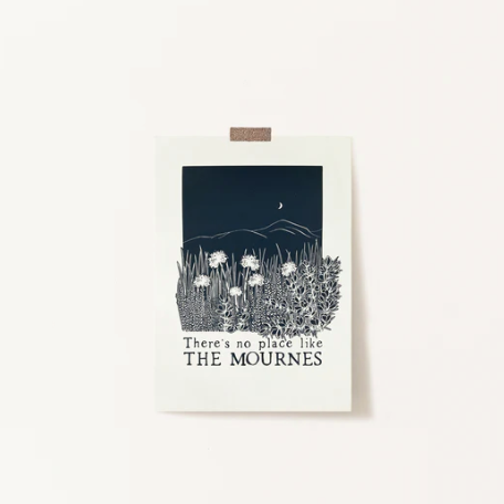 There's No Place Like The Mournes Print