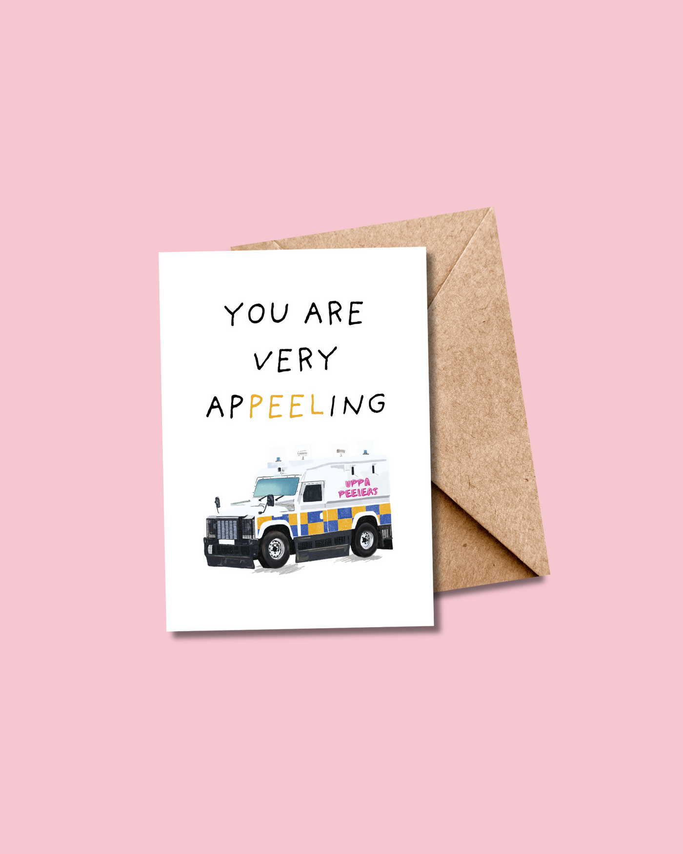 You Are Very Appealing PSNI Card | Dearbhail Designs