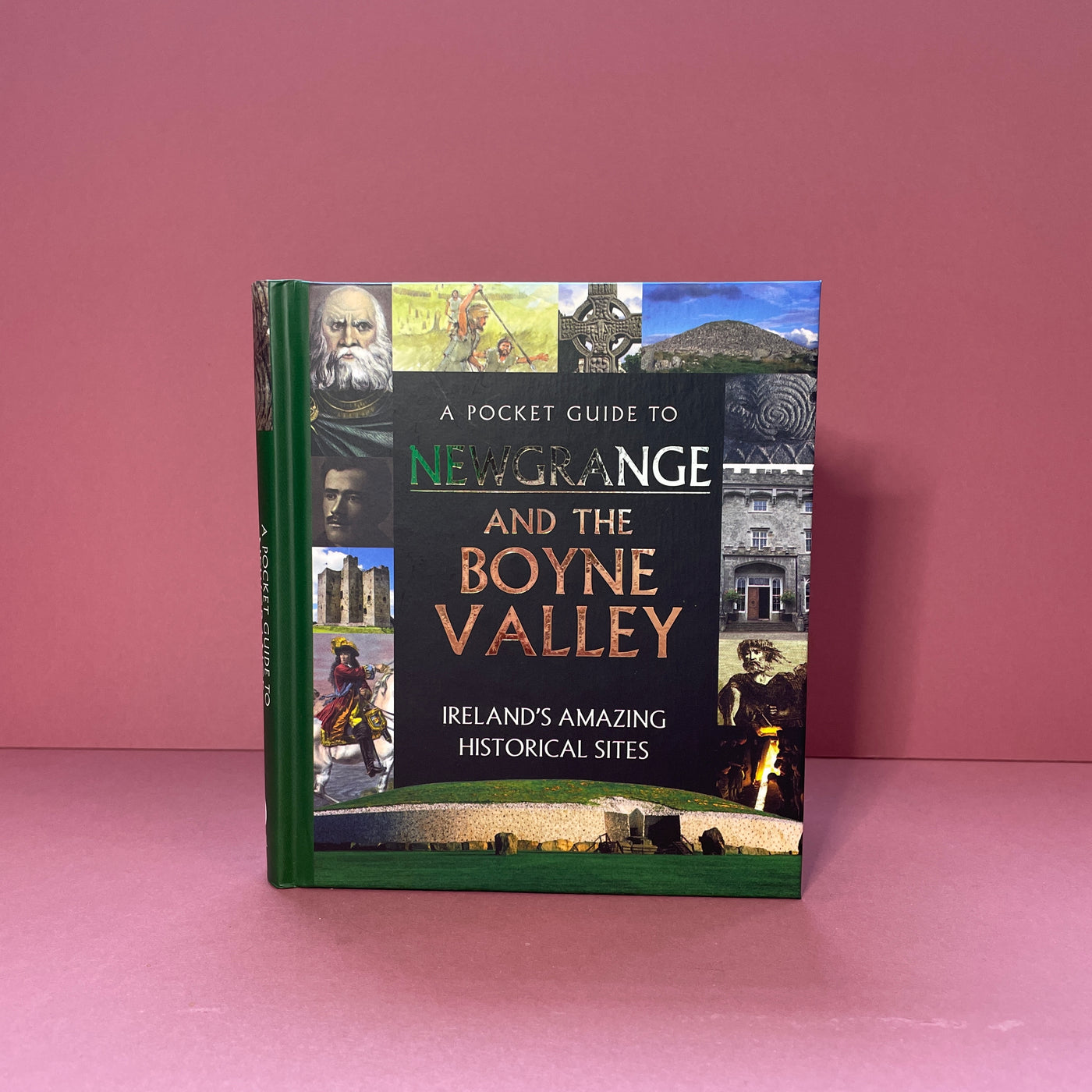 Ein Taschenführer für Newgrange und das Boyne Valley