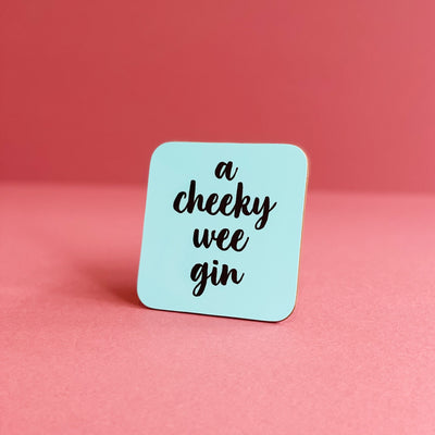 a cheeky wee gin coaster blue