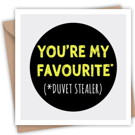 Favourite Duvet Stealer card