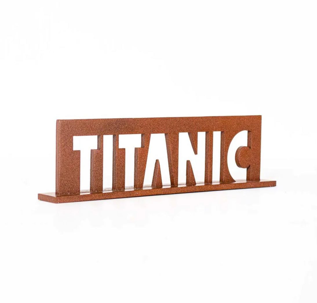 Titanic Sign