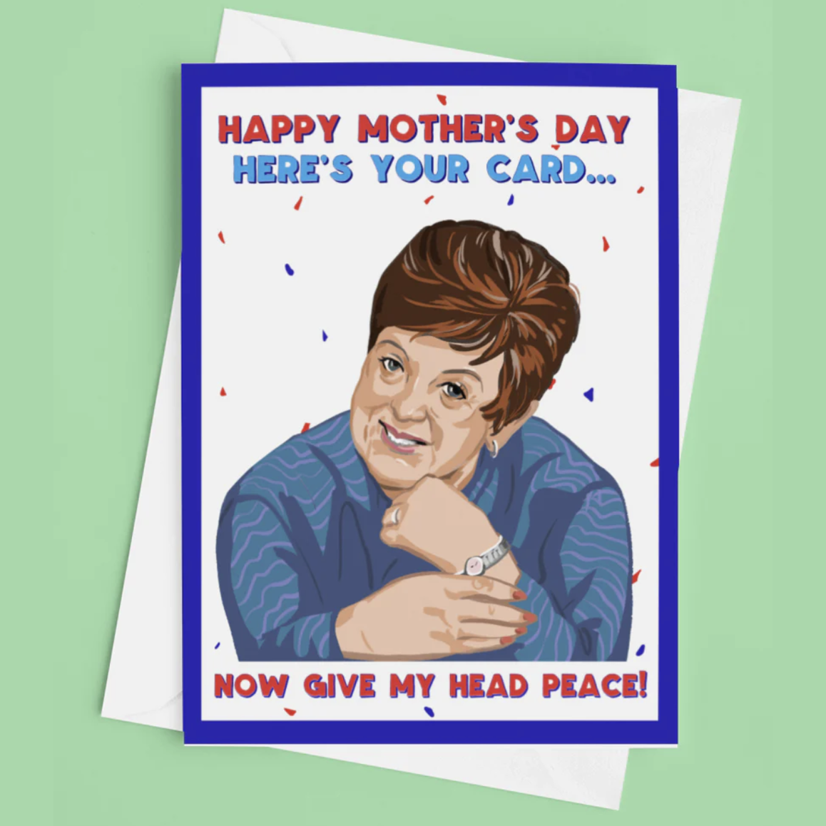 Give My Head Peace Mother’s Day Card
